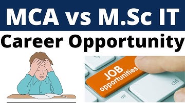 MCA or M Sc  IT- Which one is a better course||M.sc  vs MCA||MCA vs  Msc||Computer science||