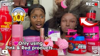 Doing my Mannequin THICK Hair Only using PINK &amp; RED products