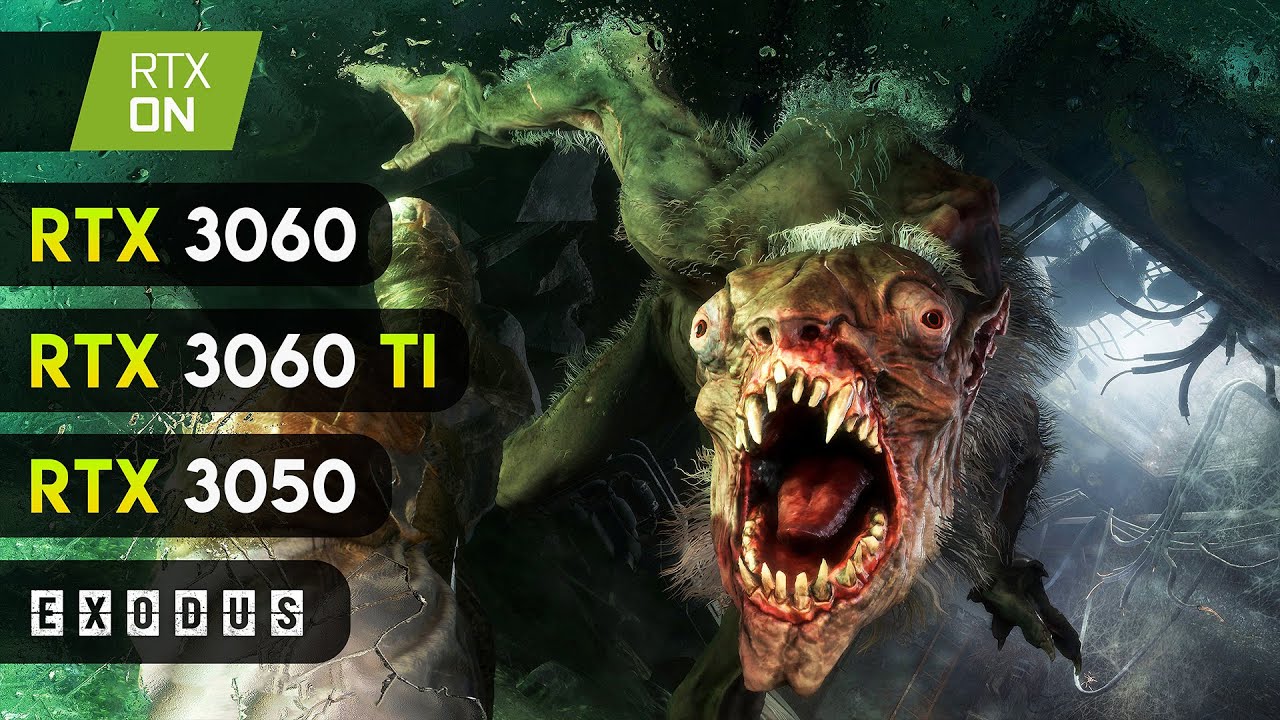 Metro Exodus: Enhanced Edition - RTX 3060 Ti - RTX 3060 - RTX 3050