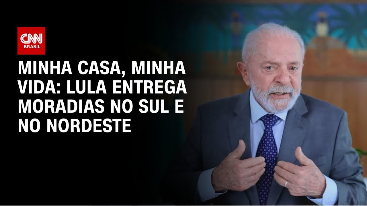 Lula visita obras do Minha Casa, Minha Vida no Sul e no Nordeste nesta semana | CNN NOVO DIA