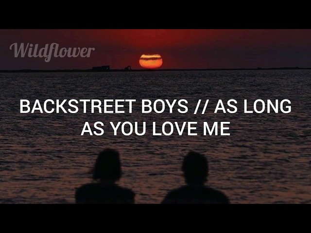 Backstreet Boys - As Long As You Love Me (subtitulada al español) class=