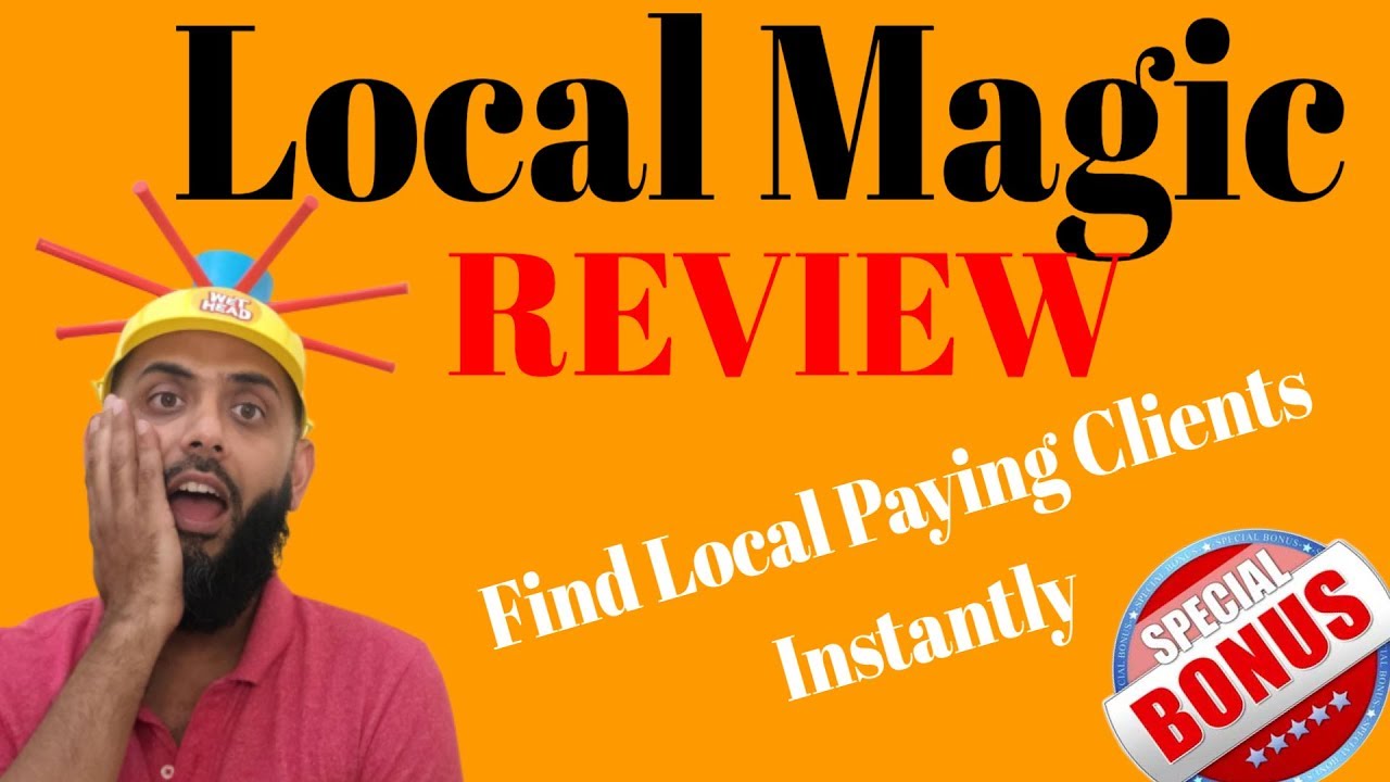 Local Magic Review withh Bonuses 🌟Find Local Paying Clients Within Seconds🌟