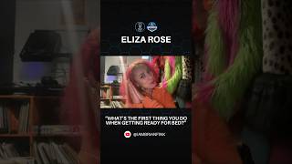 ELIZA ROSE | “What’s the first thing you do when getting ready for bed?” #ad30 #edm #shorts