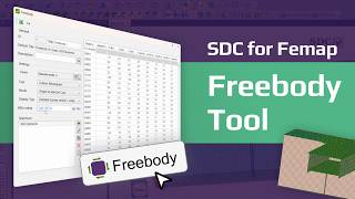 How to Use the Freebody Tool in SDC for Femap