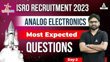 Analog Electronics Question | ISRO Electronics Eng. | ISRO Recruitment 2023 | By Lawrence Sir Day-2