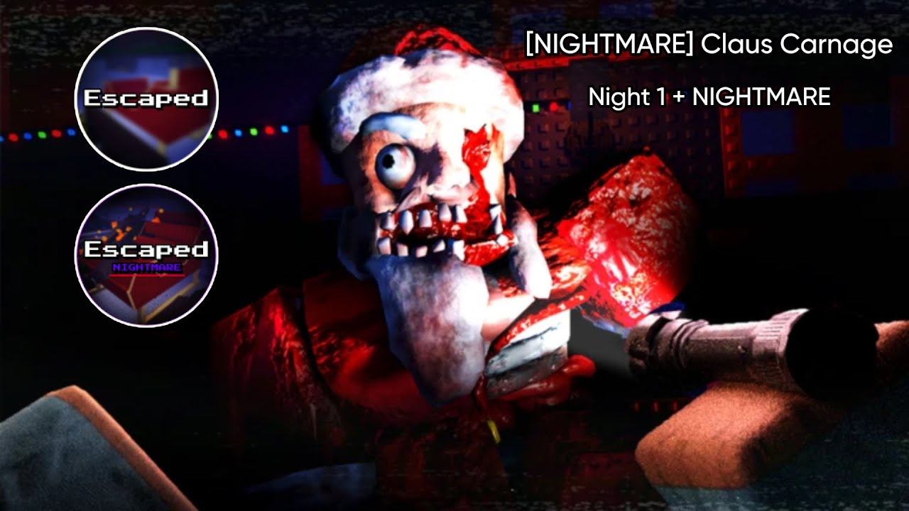 [NIGHTMARE] Claus Carnage Night 1 + Nightmare