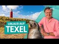 Urlaub in Holland - auf der Nordsee-Insel Texel | ARD Reisen