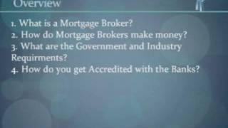 Mortgage Broker Basics - Part 1