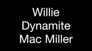 Willie Dynamite by Mac Miller