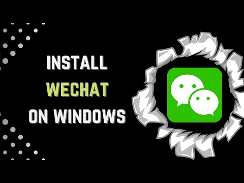 Video: Come installo WeChat su Windows 10?