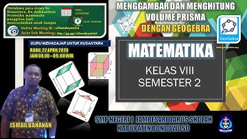 VICON GURU MENGAJAR - MENGGAMBAR & MENGHITUNG VOLUME PRISMA DENGAN GEOGEBRA KELAS VIII SEMESTER 2