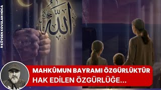 Kurban Bayrami Mübarek Olsun Mahkûmun Bayrami Özgürlüktür.. Üzenlemesi