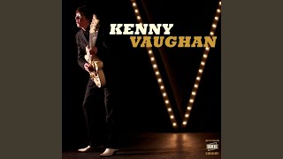 Video thumbnail of "Kenny Vaughan - Country Music Got A Hold On Me"