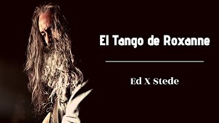 Ed & Stede | El Tango de Roxanne | Our Flag Means Death