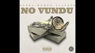 No Vundu - Alpha Romeo Ft. Slapdee