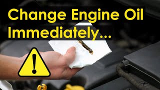 Change your motor oil immediately! Signs you should change the engine oil of your car