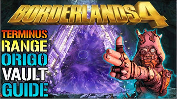 Borderlands 4: Terminus Range "Origo" Vault Guide! How To Find All 3 Fragments & Vault Location