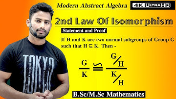 Second Law of Isomorphism Theorem || B.Sc/M.Sc Mathematics || Abstract Algebra || Group Theory ||