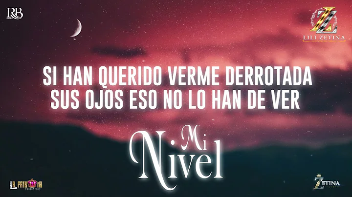 Mi Nivel  - Lili Zetina (Videolyrics)