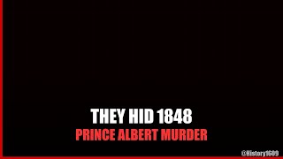 They Hid 1848 Prince Albert Murder