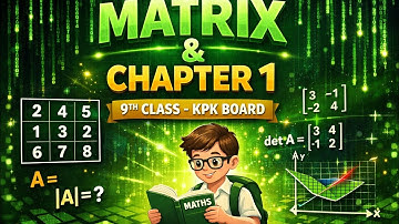 Matrix – Chapter 1 | Class 9 Maths | KPK Board. Equality of matrices #maths #basicproblems #mathprob