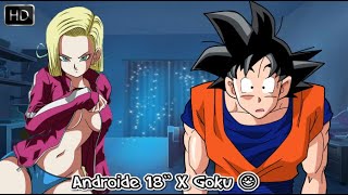 GOKU X ANDROIDE 18 NO LO ESPERABAS | PELiCULA COMPLETA | JOSE TEORIAS DBS