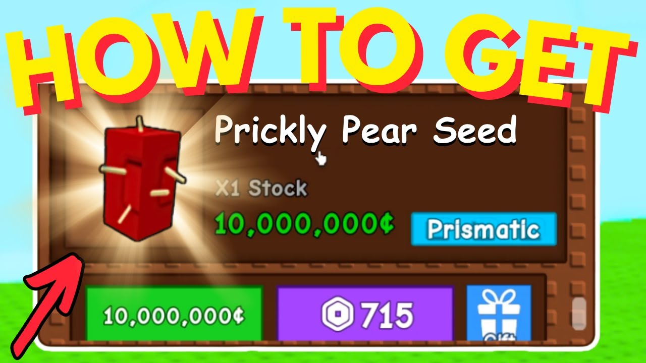 How To Get Prickly Pear Seed Grow A Garden Roblox - YouTube