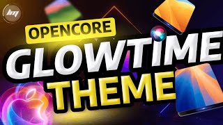 OpenCore Theme - Glowtime