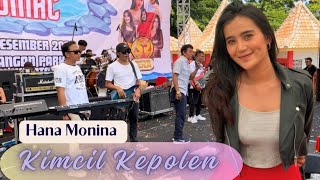 KIMCIL KEPOLEN - HANA MONINA - SERA LIVE KLATEN