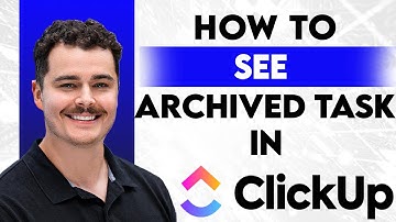 Hoe u gearchiveerde taken in ClickUp kunt bekijken [Handleiding 2025]