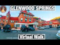 Colorado - Glenwood Springs Walking Tour - Walking Trails for Treadmill - 4kCity Walks Virtual Walk