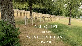 Les Éparges: ALL QUIET on the WESTERN FRONT part VII