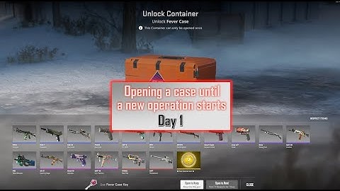 Opening a case until a new CS2 operation starts - Day 1