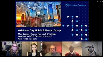MuleSoft Meetup - Oklahoma City Mule Secrets w/ Azure Key Vault & Trailhead Academy MuleSoft classes