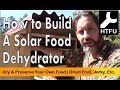 DIY Solar Dehydrator: How to Make Homemade Dehydrated Fruit for Free Without Energy DIY Solar Dehydrator: How to Make Homemade Dehydrated Fruit for Free Without Energy
