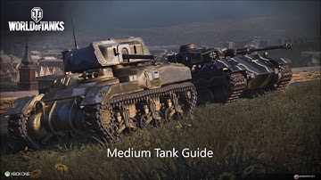World of Tanks Newb Intro: Ep. 10, Medium Tank Guide