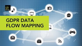 How to Conduct GDPR Data Flow Mapping