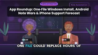App Roundup: One‑File Windows Install, Android Note Wars & iPhone Support Forecast screenshot 3