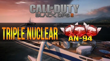 Black ops 2: Triple Nuclear w/AN-94 + 109 Kills Non Lethal (Gameplay/Commentary)