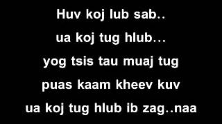 Video thumbnail of "Kuv Twb Nyag Hlub Koj with lyrics - Tsom Xyooj"