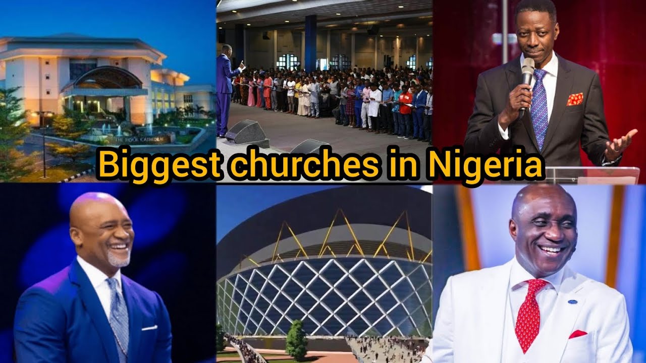 Top biggest Churches in Nigeria YouTube