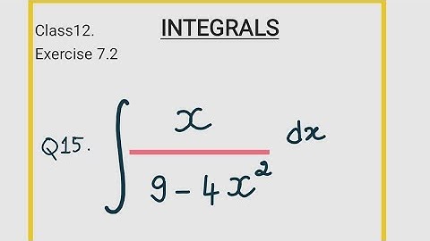 class 12 | Maths | Integrals | Exercise 7.2 | Find the integral | substitution method l Q15