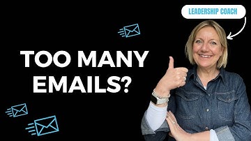 Email Management Tips for Managers: How to Simplify Your Inbox