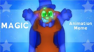 (Animation Meme) MAGIC! [OCs]