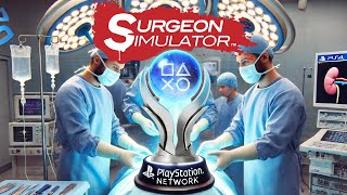 Surgeon Simulator | Platinum Trophy + Double Kidney Transplant Ambulance A++