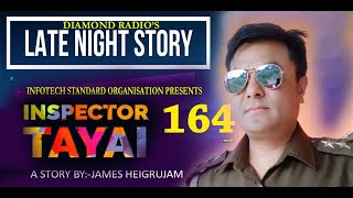 INSPECTOR TAYAI 164 EP REPEAT  || 28th  AUGUST  2021 || DIAMOND RADIO LIVE STREAMING