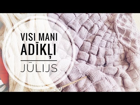 LV Visi mani adīkļi. Jūlijs