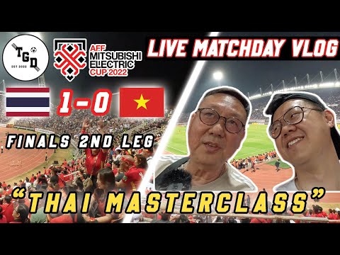 THAI MASTERCLASS! THAILAND VS VIETNAM FINALS 2ND-LEG AFF MITSUBISHI ELECTRIC CUP LIVE MATCHDAY VLOG