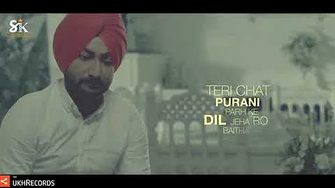 Teri chat ( Ranjit bawa ) new Punjabi song 2018