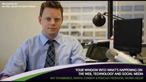 Ray Stankiewicz, Podcast Producer of Matric Group - Podcasts, Matrix Minute